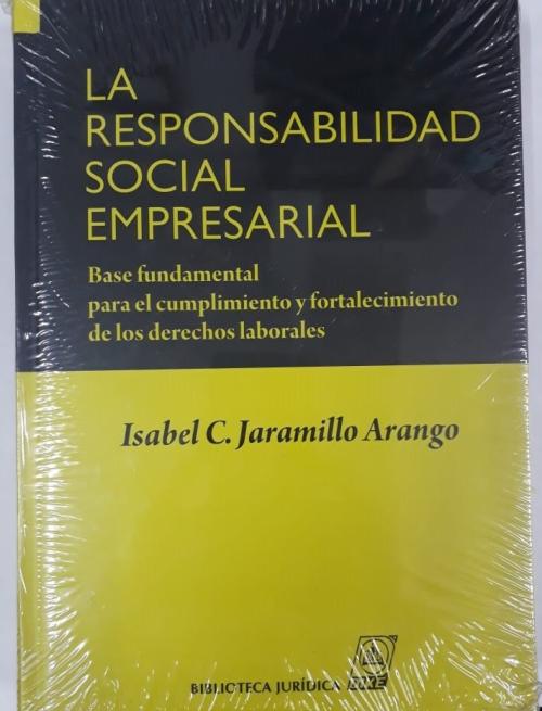 La Responsabilidad Social Empresarial.